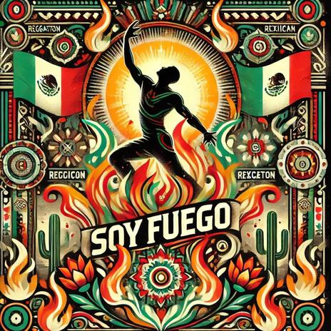 SOY FUEGO | Boomplay Music