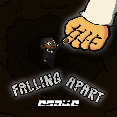 Falling Apart | Boomplay Music