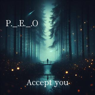 Accept you