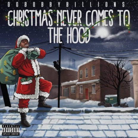Christmas Never Comes To The Hood | Boomplay Music
