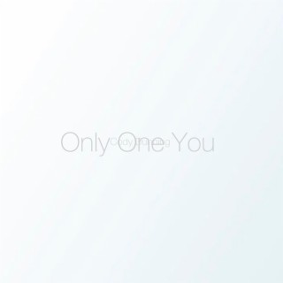 Only One You