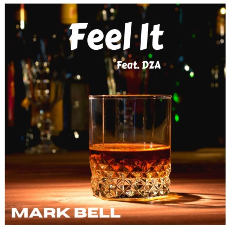 Feel It (feat. DZA) | Boomplay Music