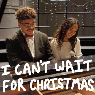 I Can't Wait For Christmas ft. Angel Soto lyrics | Boomplay Music