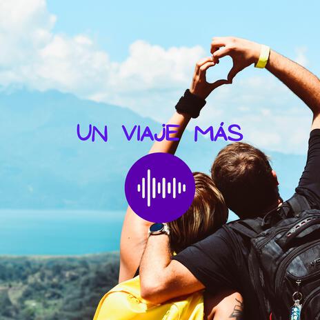 Un viaje más | Boomplay Music