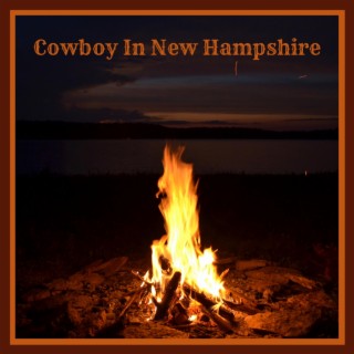 Cowboy In New Hampshire lyrics | Boomplay Music