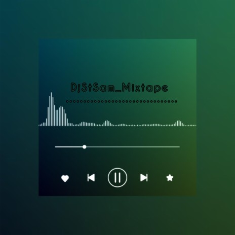 DjStSam Mixtapes | Boomplay Music