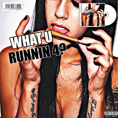 what u running 4 | Boomplay Music