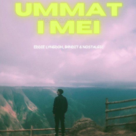 Ummat I Mei ft. B4NDIT & Nostalgic
