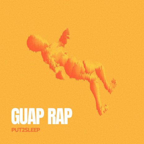 GUAP RAP | Boomplay Music