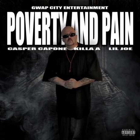 Poverty and Pain ft. Killa A & Lil Joe | Boomplay Music