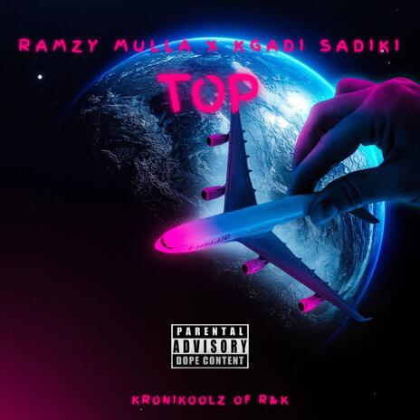 TOP ft. Kgadi Sadiki | Boomplay Music