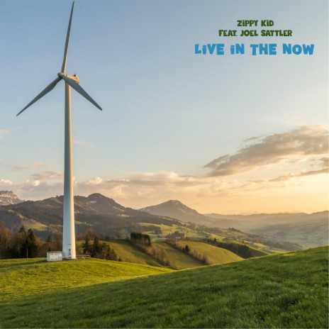 Live in the Now ft. Joel Sattler | Boomplay Music