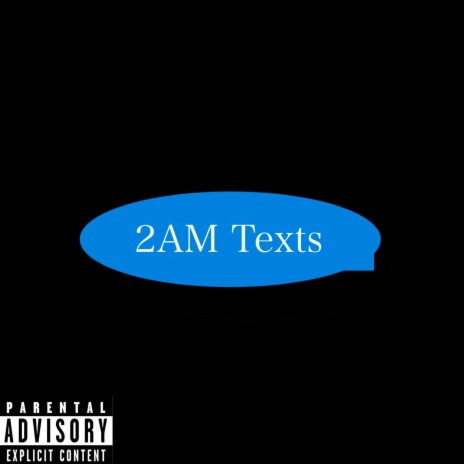 2AM Texts | Boomplay Music