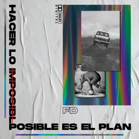 Hacer lo Imposibl Posible es el Plan | Boomplay Music