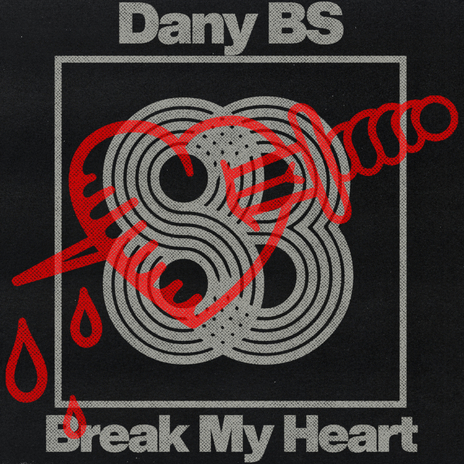 Break My Heart | Boomplay Music