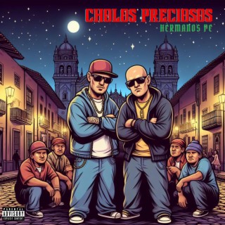 Cholos Preciosos