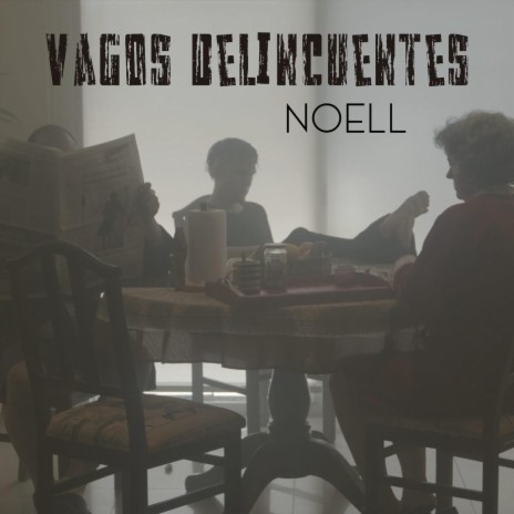 Vagos Delincuentes | Boomplay Music