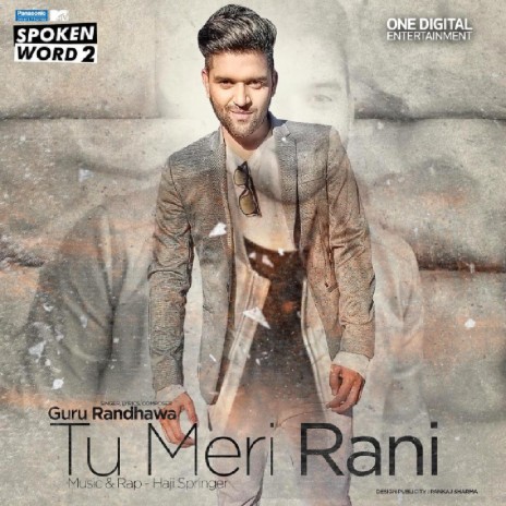 Tu Meri Rani ft. Haji Springer | Boomplay Music