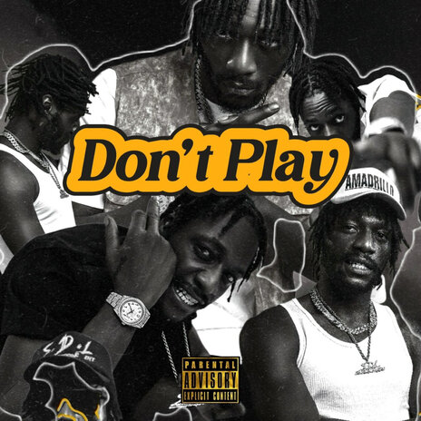 Don't Play | Boomplay Music