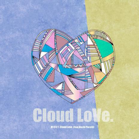 Cloud Love ft. Mechi Pieretti | Boomplay Music