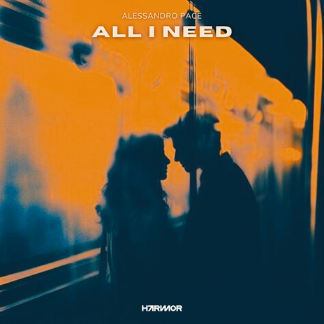 All I Need | Boomplay Music