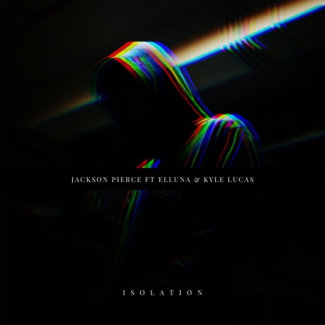 Isolation (feat. Elluna & Kyle Lucas) | Boomplay Music