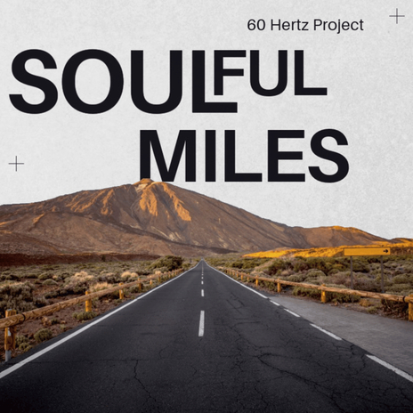 Soulful Miles | Boomplay Music