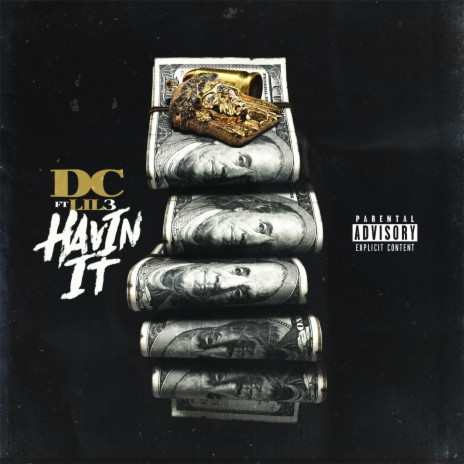 Havin It (feat. 3 da Jefe) | Boomplay Music