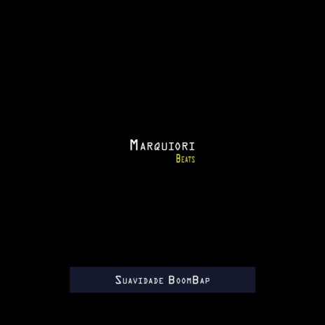 Suavidade BoomBap - Instrumental Marquiori Type | Boomplay Music