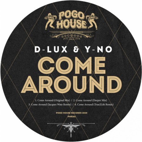 Come Around (Original Mix) ft. Y-NO