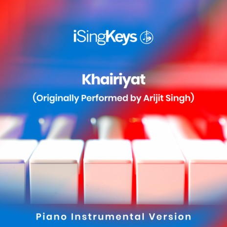 Khairiyat (Originally Performed by Arijit Singh) (Piano Instrumental Version)
