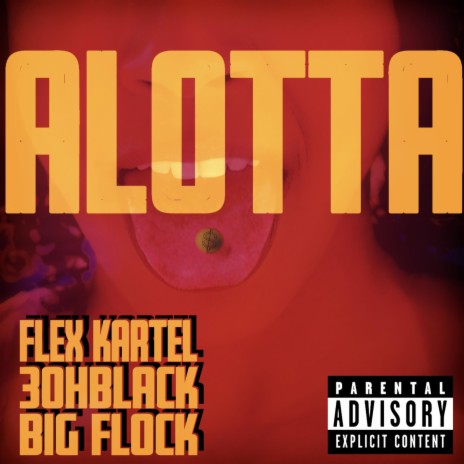 Alotta ft. Big Flock & 3ohBlack | Boomplay Music