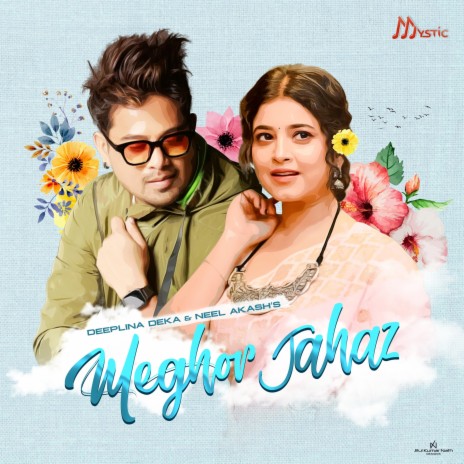 Meghor Jahaz ft. Neel Akash | Boomplay Music