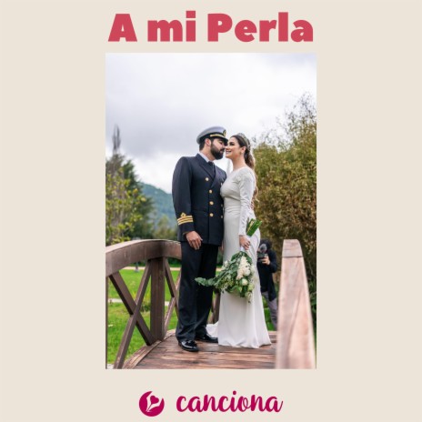 A mi Perla | Boomplay Music