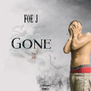 So Far Gone