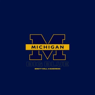 Big Blue (Michigan Wolverines Anthem) lyrics | Boomplay Music