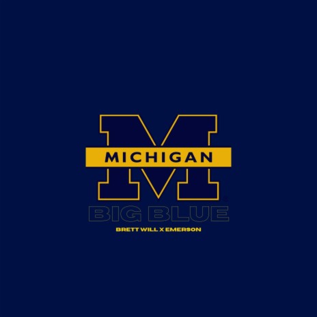 Big Blue (Michigan Wolverines Anthem) | Boomplay Music