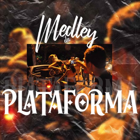 Medley da Plataforma ft. Dj Malukas