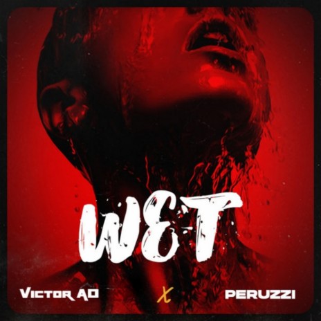 Everything Wet ft. Peruzzi | Boomplay Music