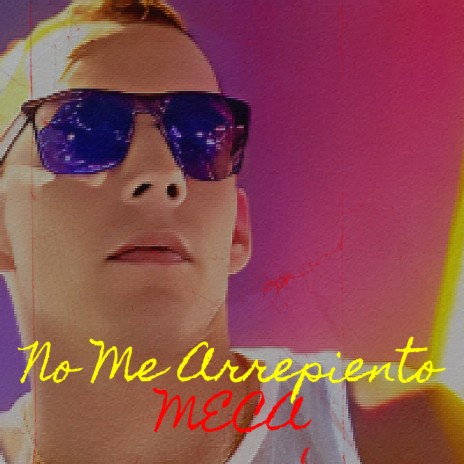 No Me Arrepiento | Boomplay Music