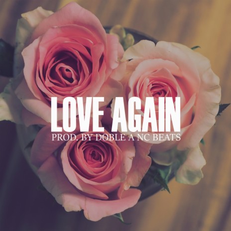 Love Again | Boomplay Music