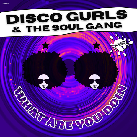 What Are You Doin (Extended Mix) ft. The Soul Gang