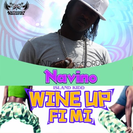 Wine up Fi Mi (Making Love) ft. Island Kidd | Boomplay Music