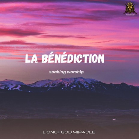 La bénédiction(Blessing),Soaking worship | Boomplay Music