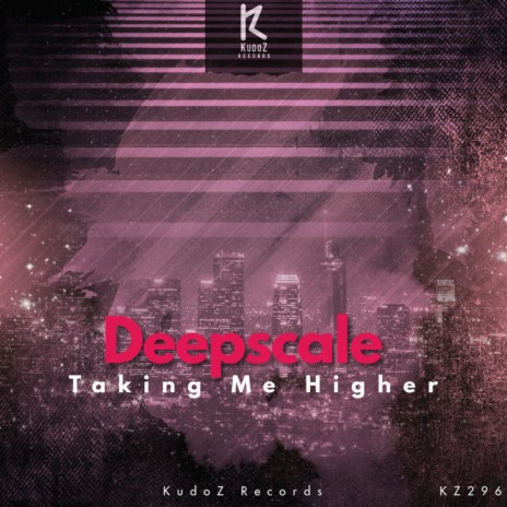 Taking Me Higher (Original Mix) | Boomplay Music