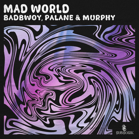 Mad World ft. Palane & Murphy