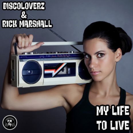 My Life To Live ft. Rick Marshall