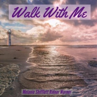 Walk with Me