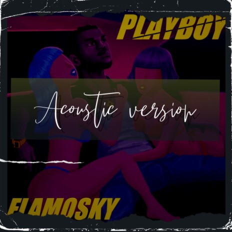 Playboy (Acoustic Version) | Boomplay Music