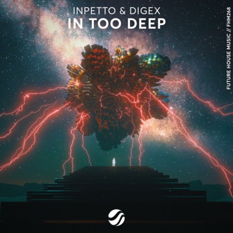 In Too Deep ft. DigEx | Boomplay Music